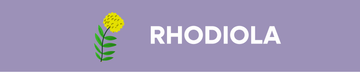 Quels sont les bienfaits de la rhodiole ?